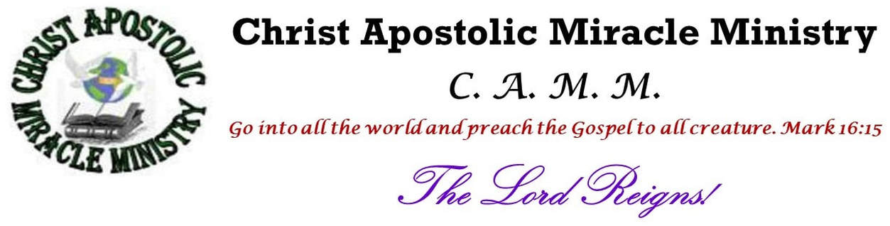 Christ Apostolic Miracle Ministry